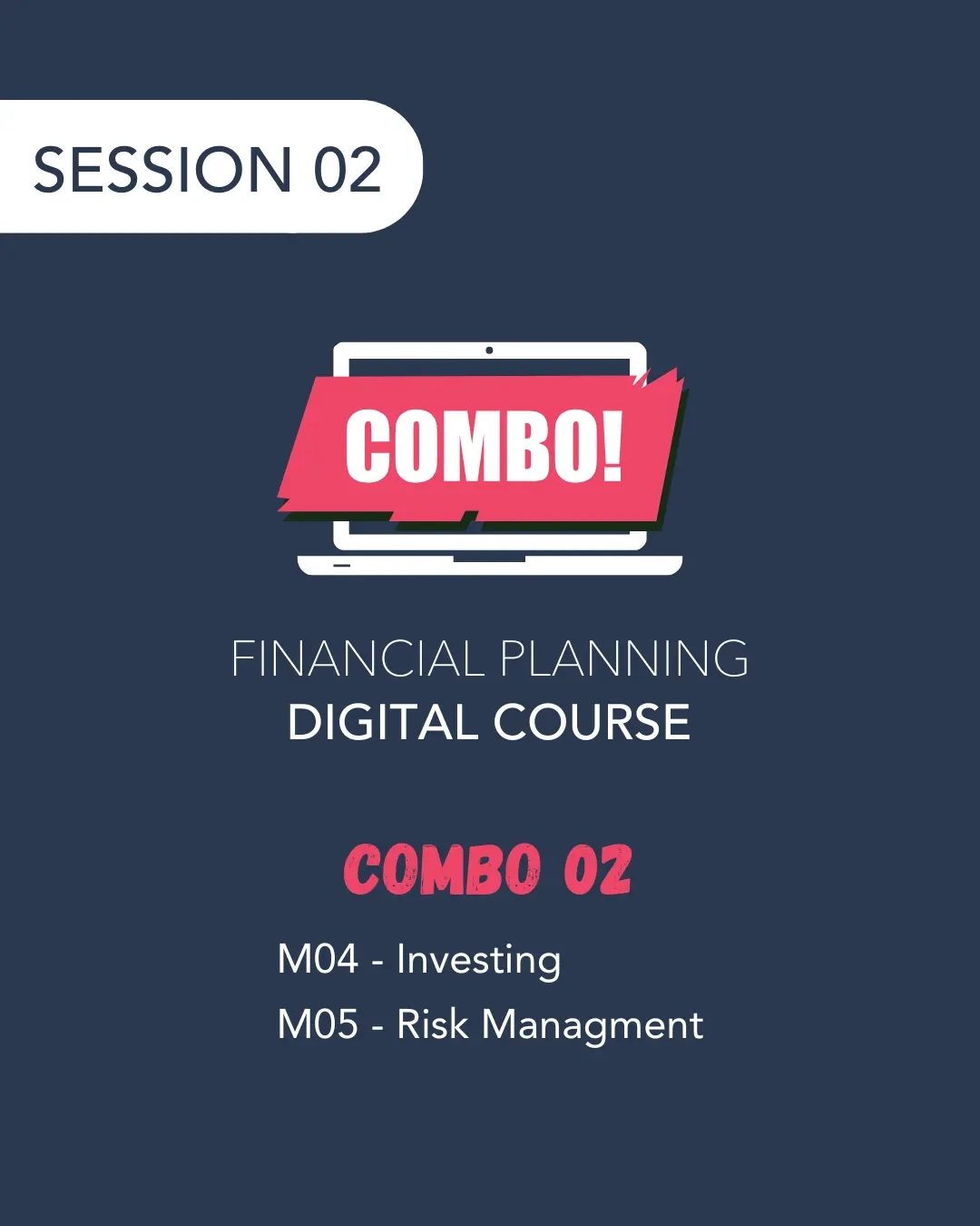 Financial Planning: Combo 2 (M04, M05)