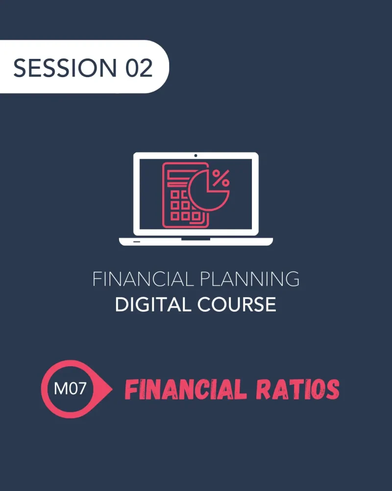 Financial Planning: Financial Ratios (M07)